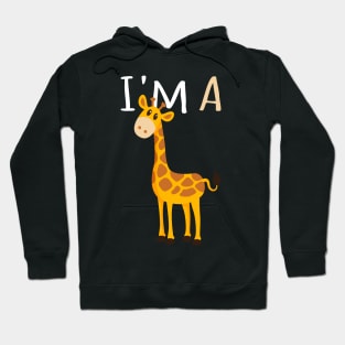 I'm A Giraffe Cute Baby Giraffe Adorable Animal Hoodie